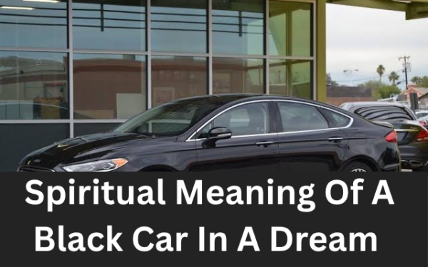 Spiritual Meaning Of A Black Car In A Dream